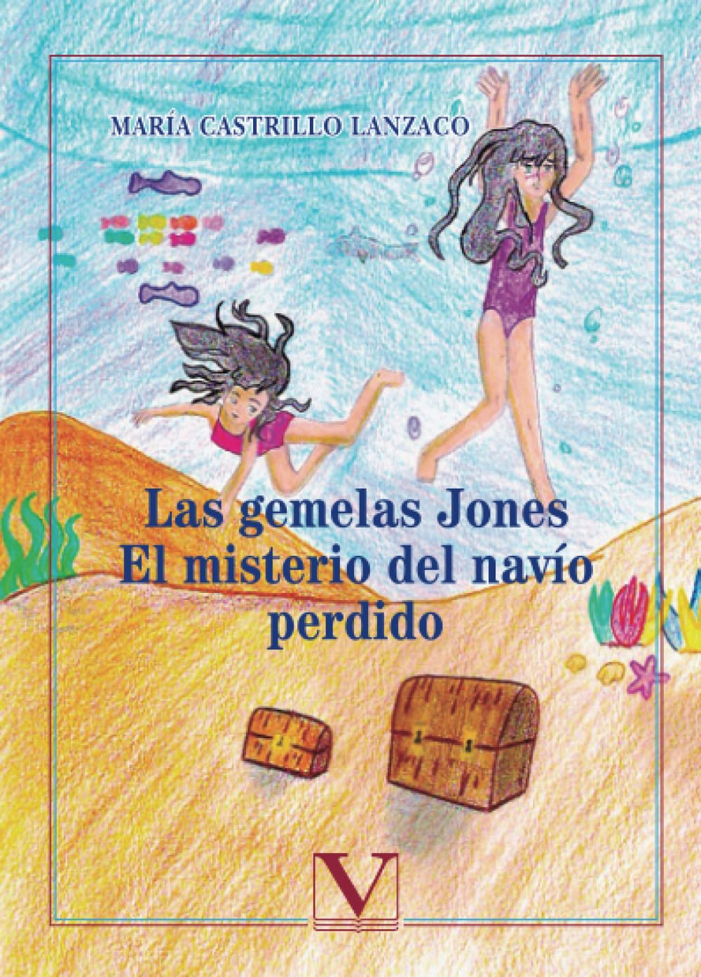 Las gemelas Jones. Navío perdido: El misterio del navío perdido book