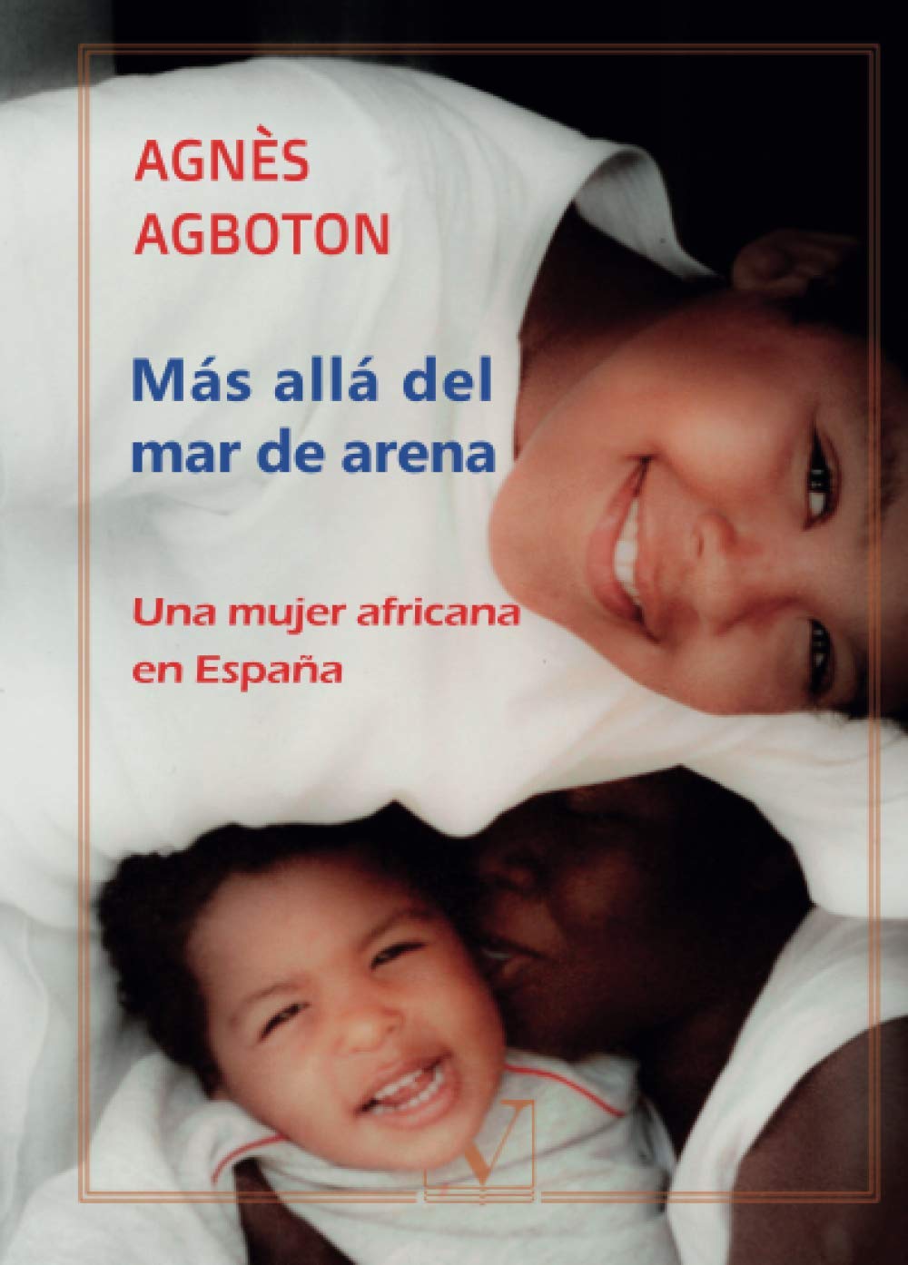 Más allá del mar de arena: Una mujer africana en España (Biblioteca Hispanoafricana) Essays & Short Stories