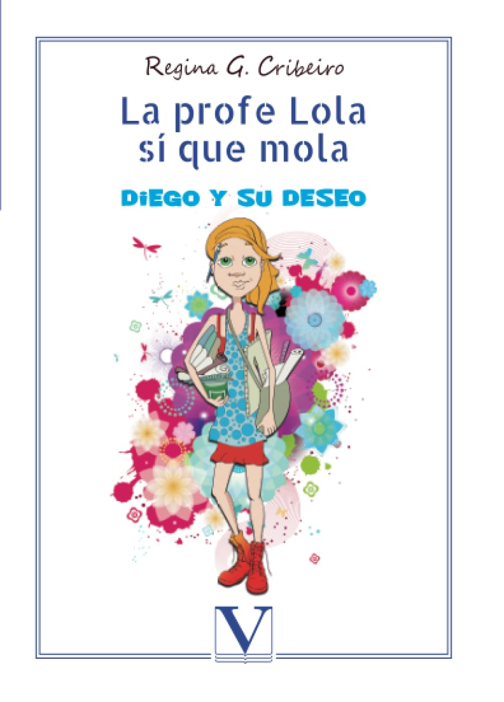La profe Lola sí que mola: Diego y su deseo book