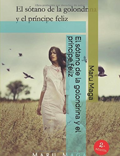 El sótano de la golondrina y el príncipe feliz book