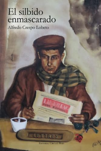El silbido enmascarado Contemporary literature