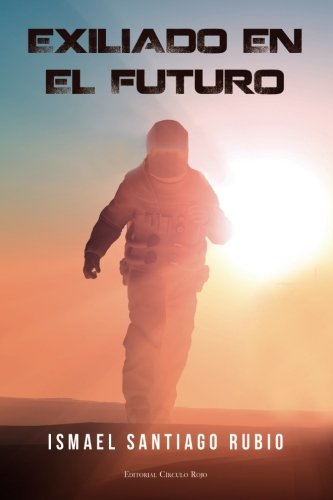 Exiliado en el futuro book