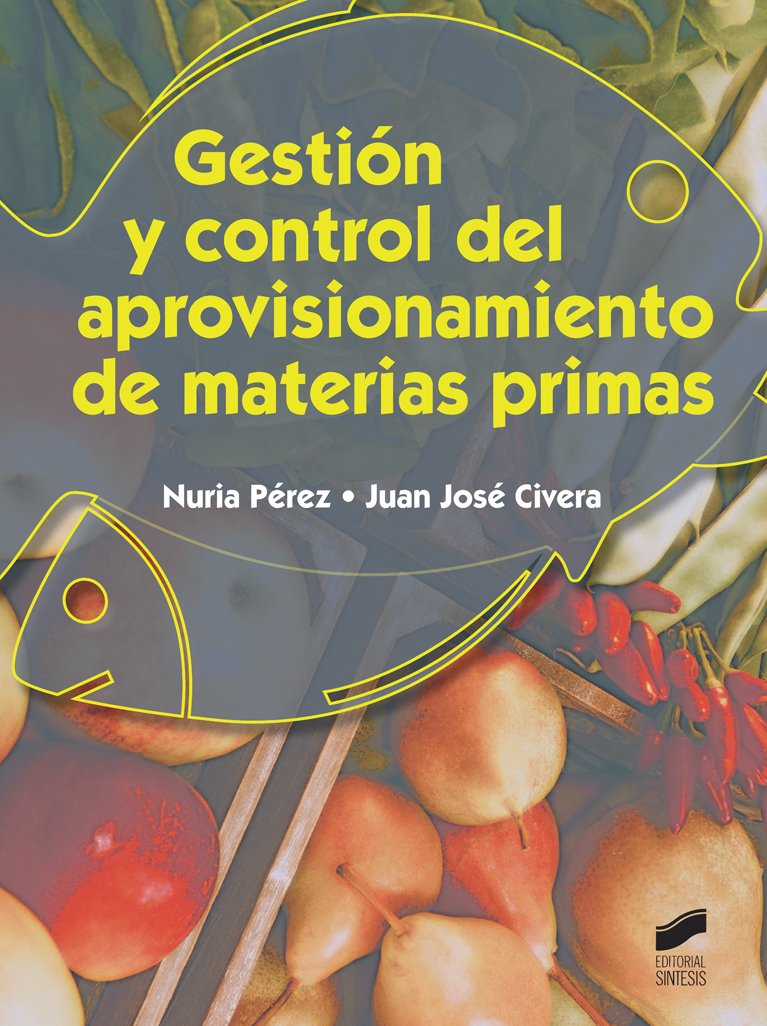 Gestión y control del aprovisionamiento de materias primas book