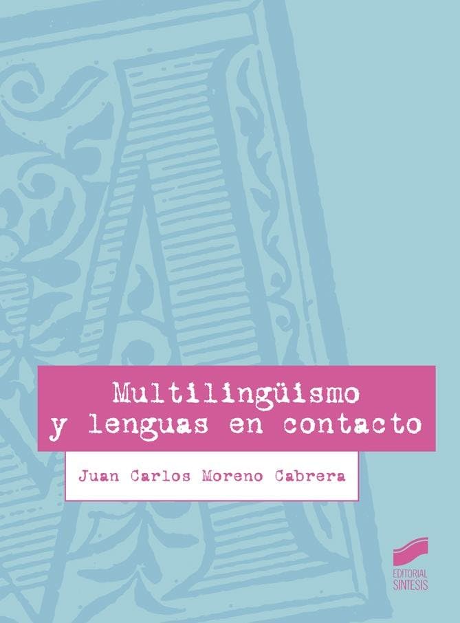 Multilingüismo y lenguas en contacto (Lingüística) Social Sciences