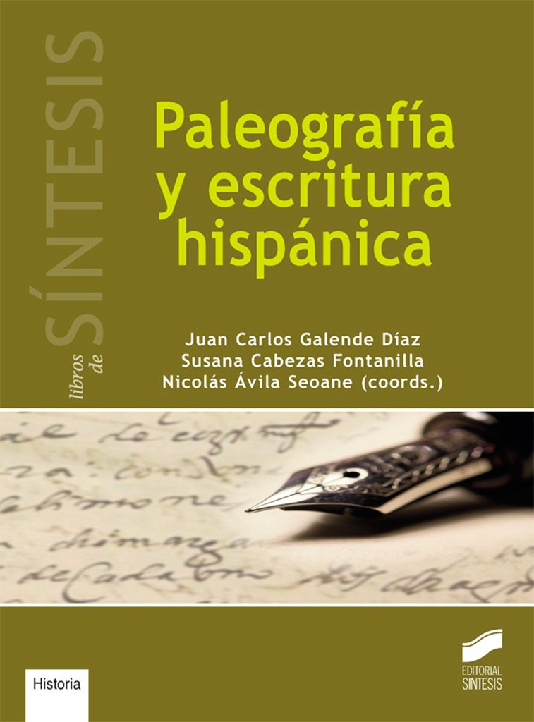 Paleografía y escritura hispánica book