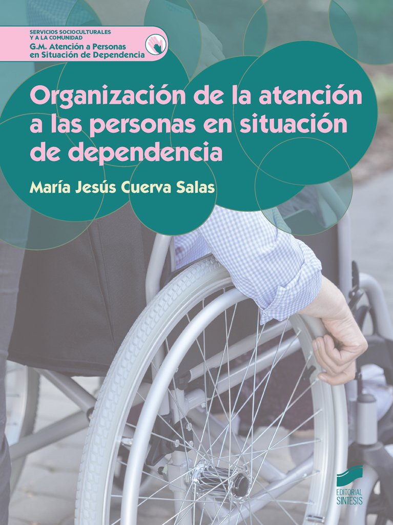 Organización de la atención a las personas en situación de dependencia book