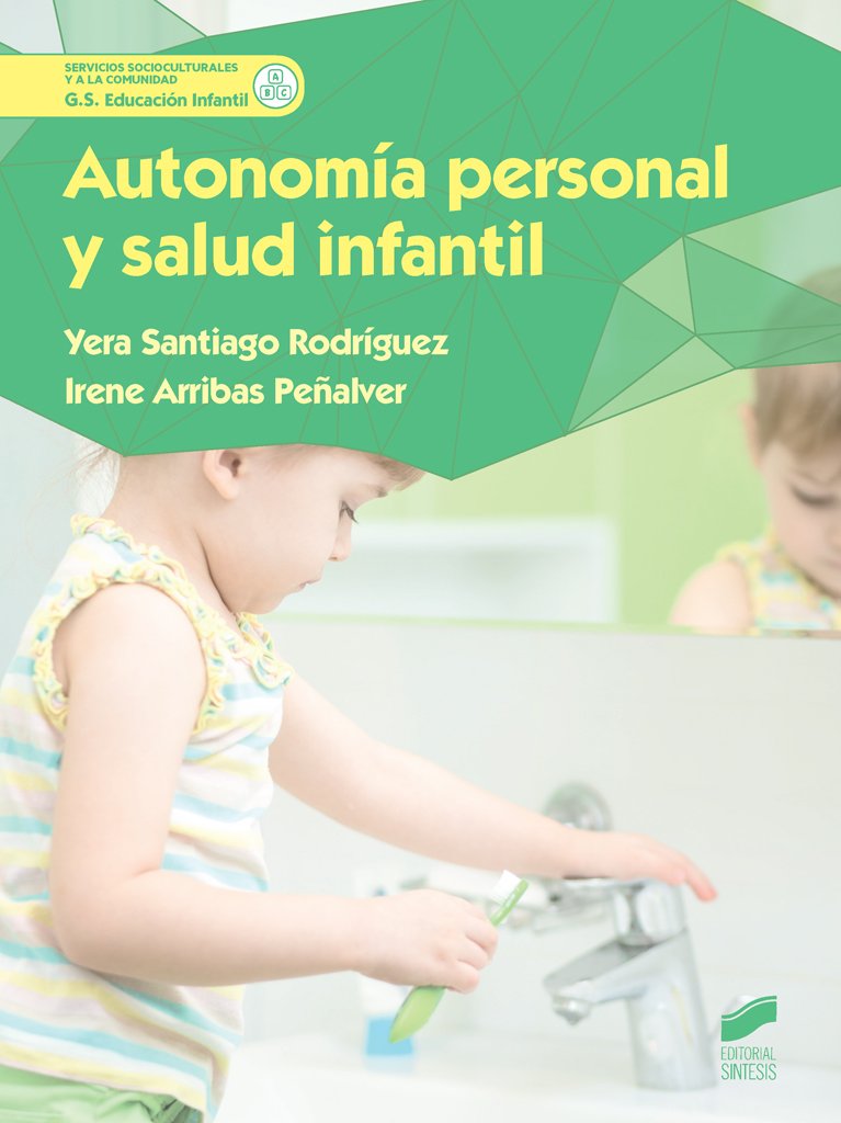 Autonomía personal y salud infantil book