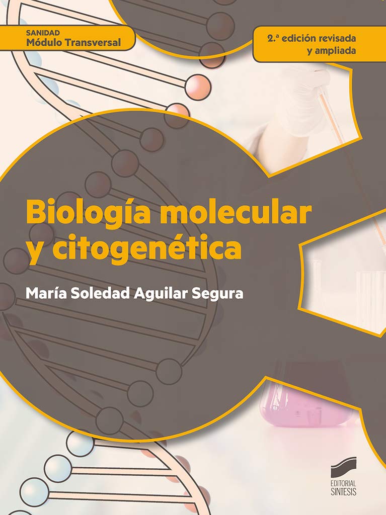 Biología molecular y citogenética (2.ª edición revisada y actualizada) book