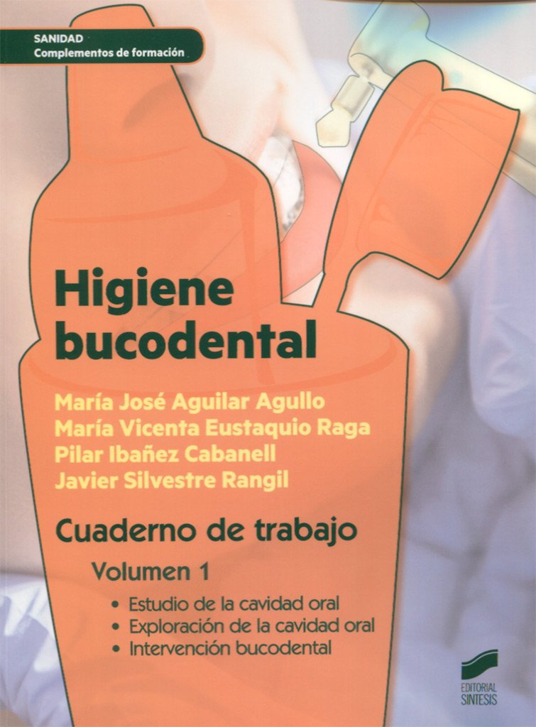 Higiene bucodental: Cuaderno de trabajo. Volumen 1 book