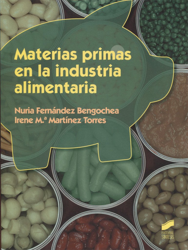 Materias primas en la industria alimentaria book