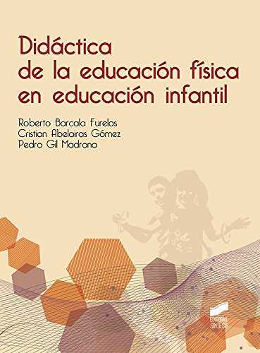 Didáctica de la educación física en educación infantil Leisure & Fun