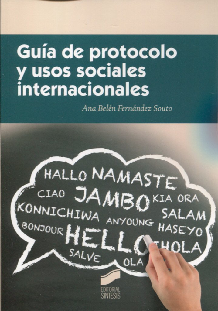 Guía de protocolo y usos sociales internacionales book