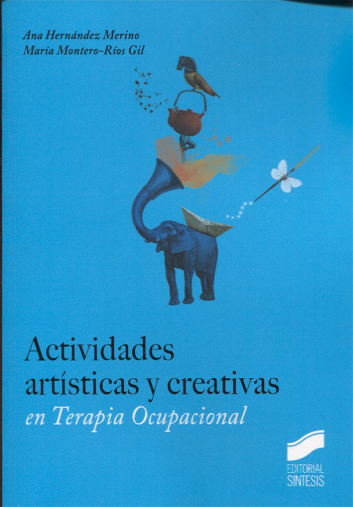 Actividades artísticas y creativas en Terapia Ocupacional book