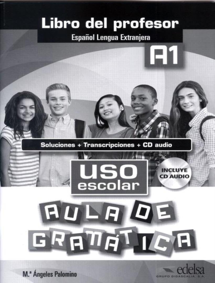 Uso escolar A1 aula de gramatica - libro del profesor: Libro del profesor (A1) (Uso escolar. Aula de gramática) Foreign Languages ​​& Dictionaries