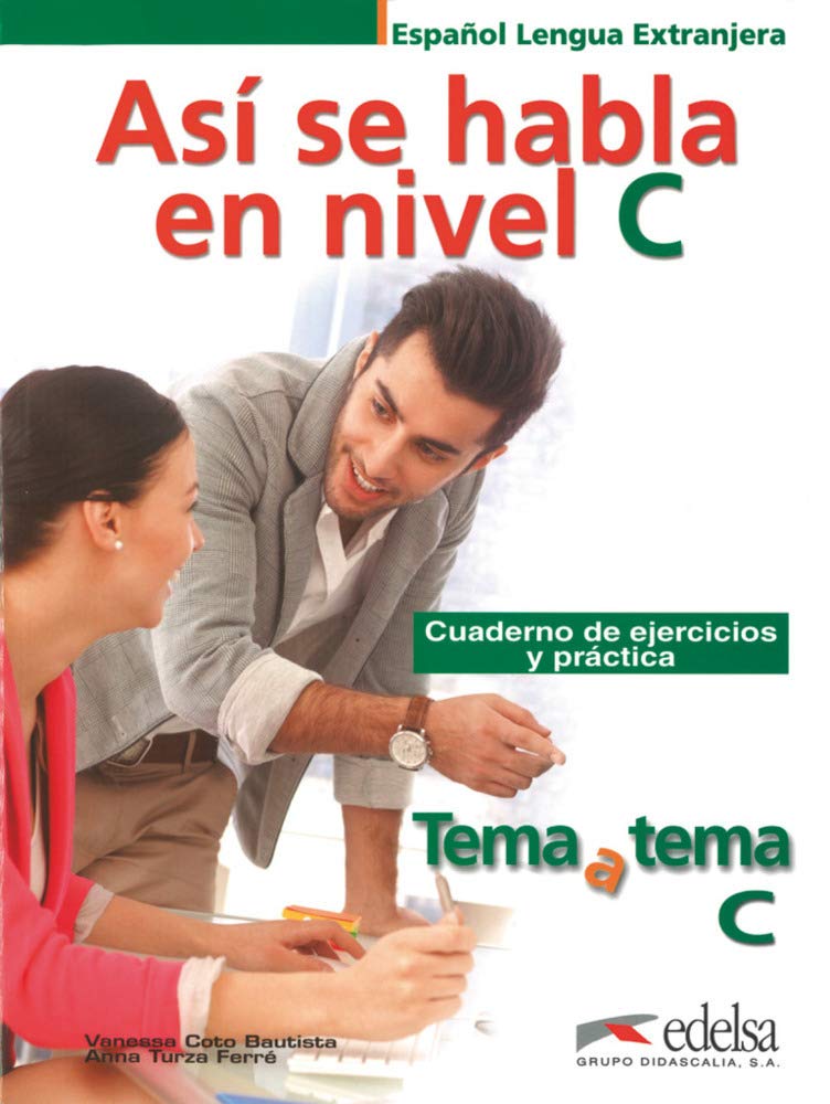 Tema a tema C1 - Así se habla en nivel C Foreign Languages ​​& Dictionaries