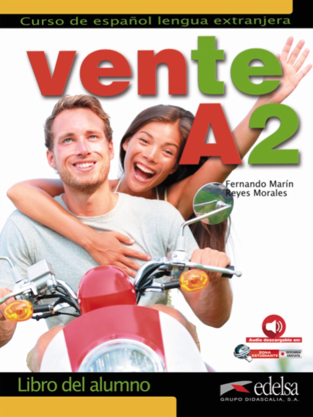 Vente A2 - libro del alumno: Libro del alumno + audio descargable (Volume A2 only) Foreign Languages ​​& Dictionaries
