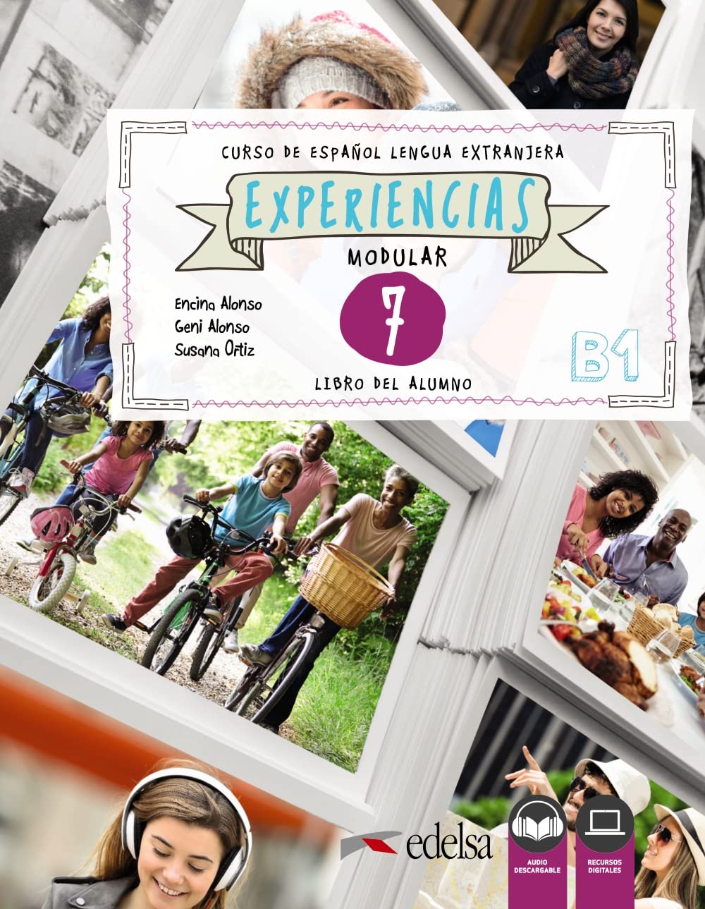 Experiencias - Curso de Español Lengua Extranjera - B1: Libro del alumno 7 Foreign Languages ​​& Dictionaries