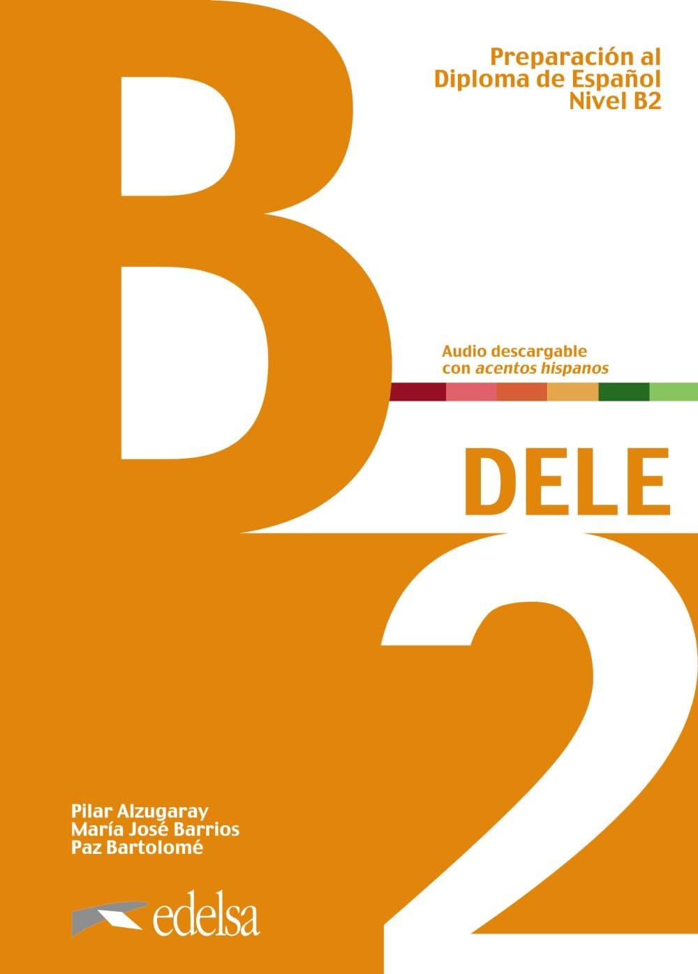 DELE B2 - Übungsbuch mit Audios online Foreign Languages ​​& Dictionaries