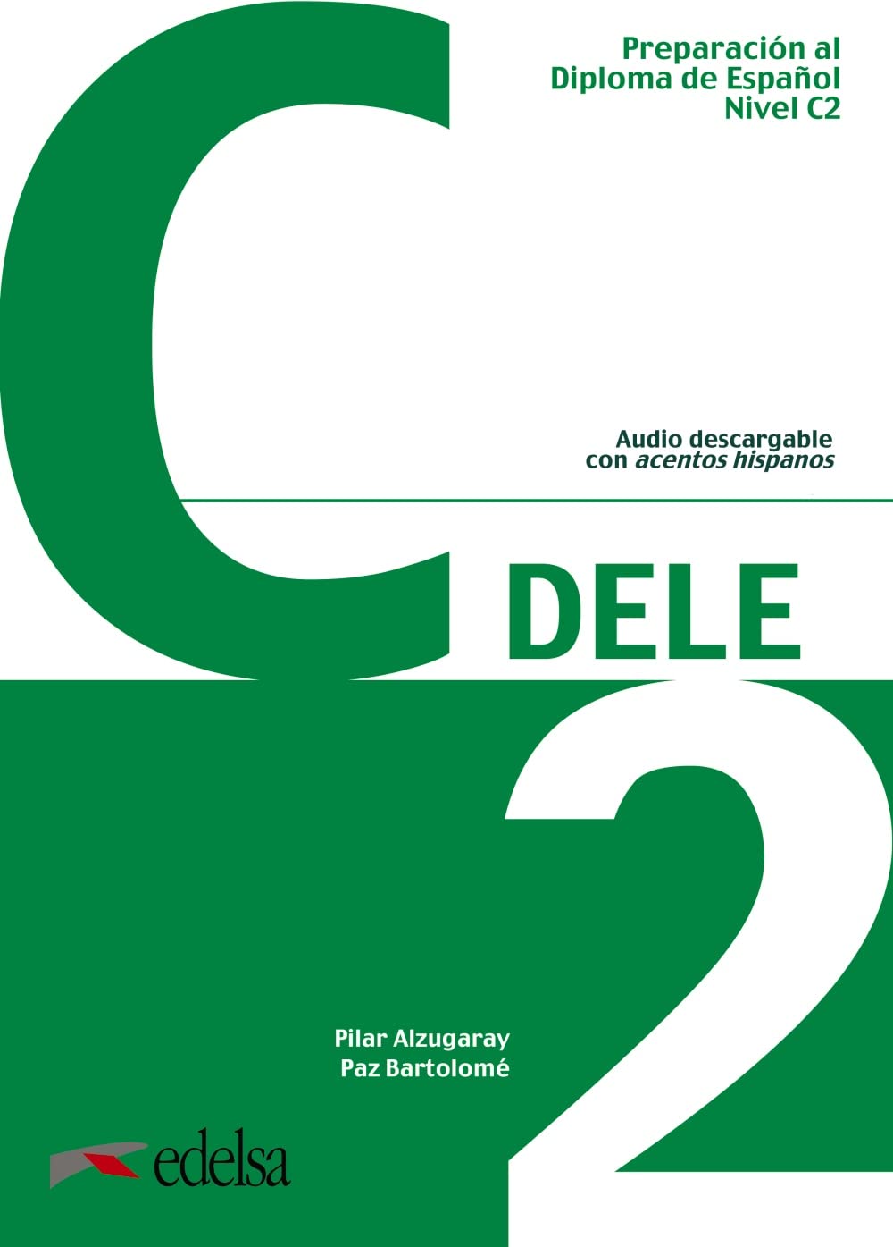 DELE - Preparación al Diploma de Español - Aktuelle Ausgabe - C2: Übungsbuch mit Audios online (DELE, Aktuelle Ausgabe, C2) Foreign Languages ​​& Dictionaries