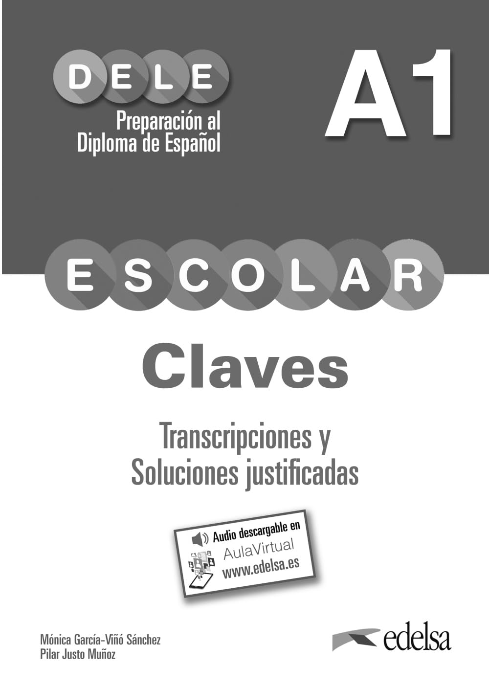 DELE escolar - Preparación al Diploma de Español - A1: Lösungsschlüssel zum Übungsbuch (DELE escolar, A1) Foreign Languages ​​& Dictionaries
