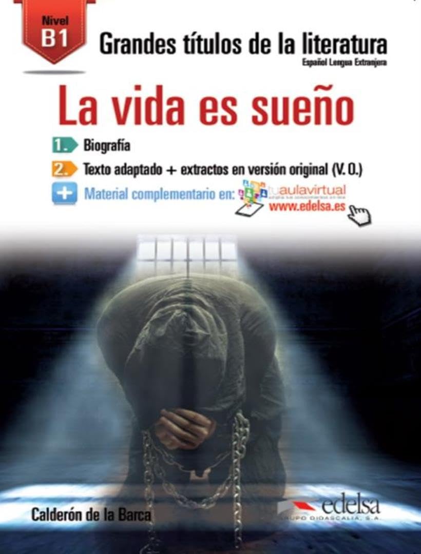 GTL B1 - La vida es sueño: La vida es sueno (B1) (Grandes títulos de la literatura) Drama