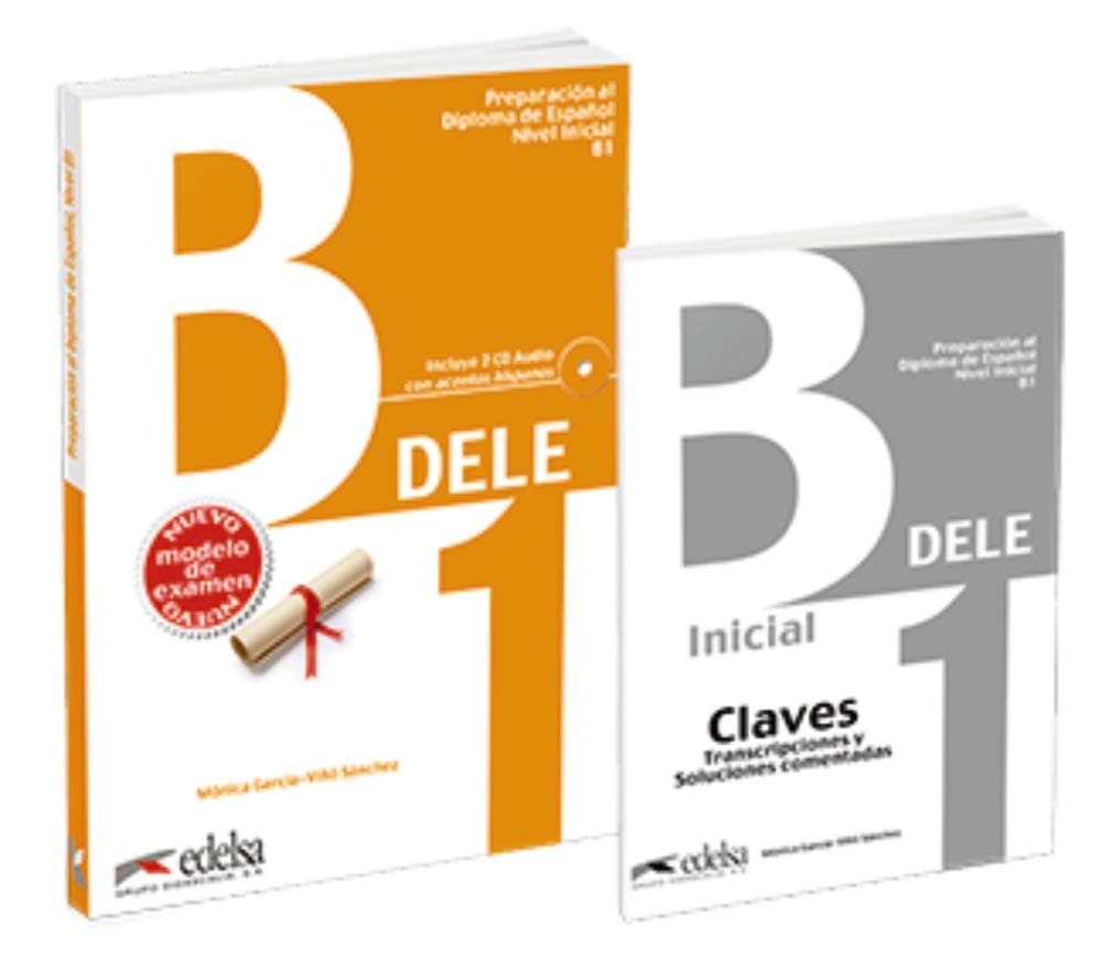 Pack DELE B1 (libro + claves). Edición 2020: Pack: Libro + audio descargable + Claves - B1 (Edicion 202 (Preparación al Diploma de Español) Foreign Languages ​​& Dictionaries
