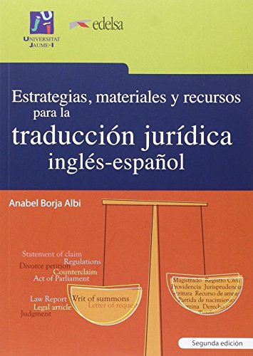 Estrategias, materiales y recursos para la traducción Jurídica Inglés-español Books