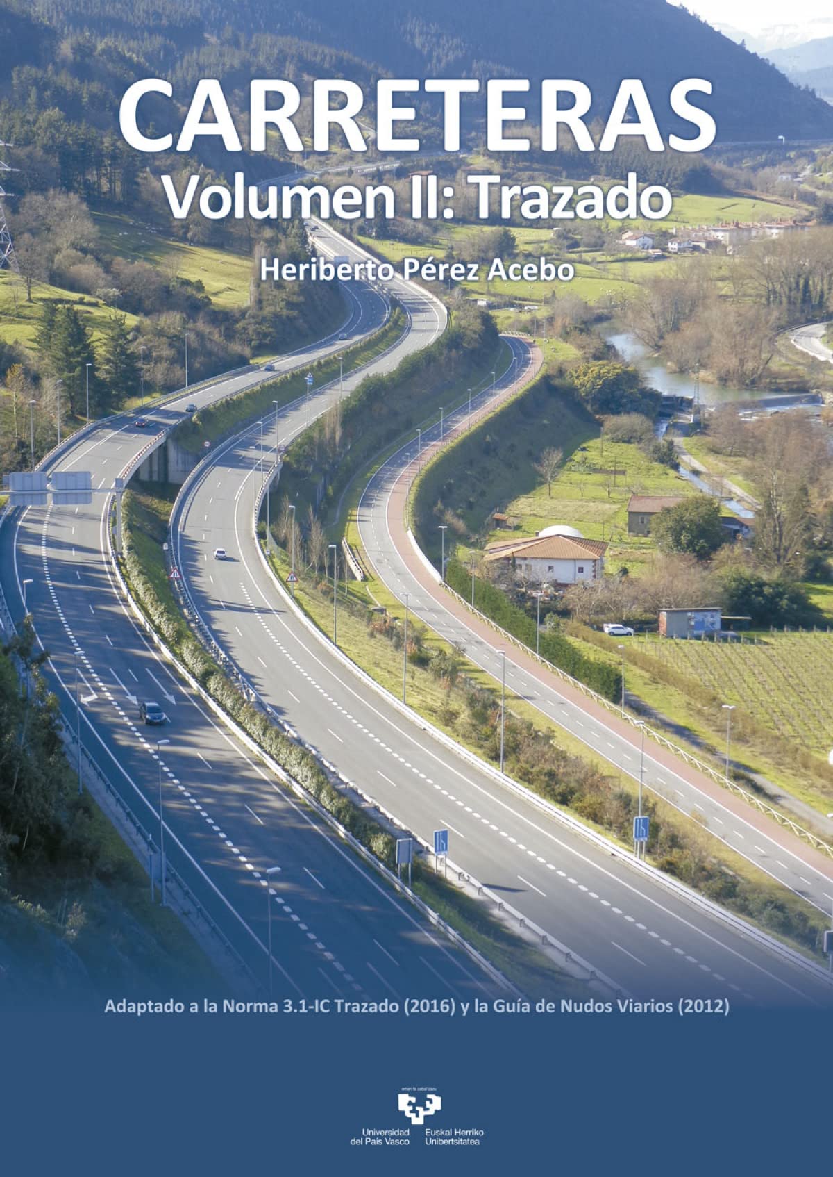 Carreteras. Volumen II: Trazado book