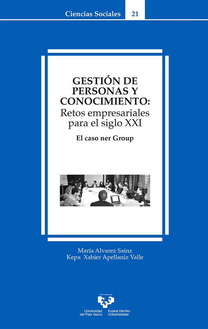 Gestión de personas y conocimiento: Retos empresariales para el siglo XXI. El caso ner Group book