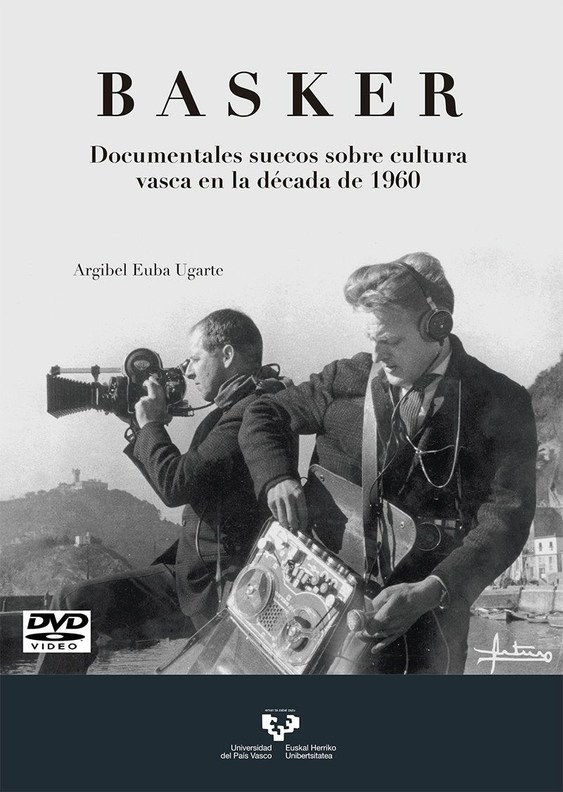 Basker : documentales suecos sobre cultura vasca en la década de 1960 Social Sciences