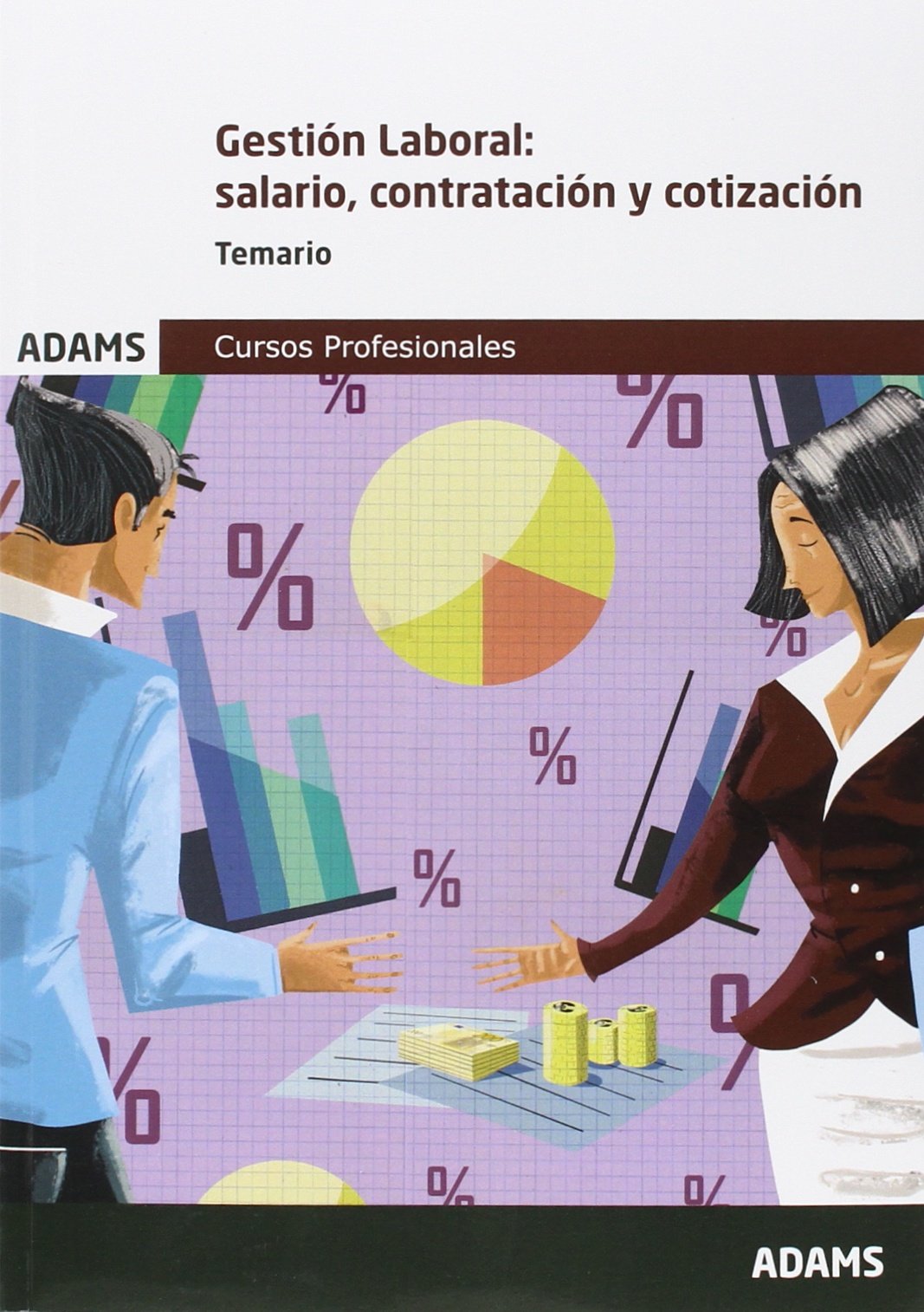 Temario Gestión Laboral: salario, contratación y cotización book