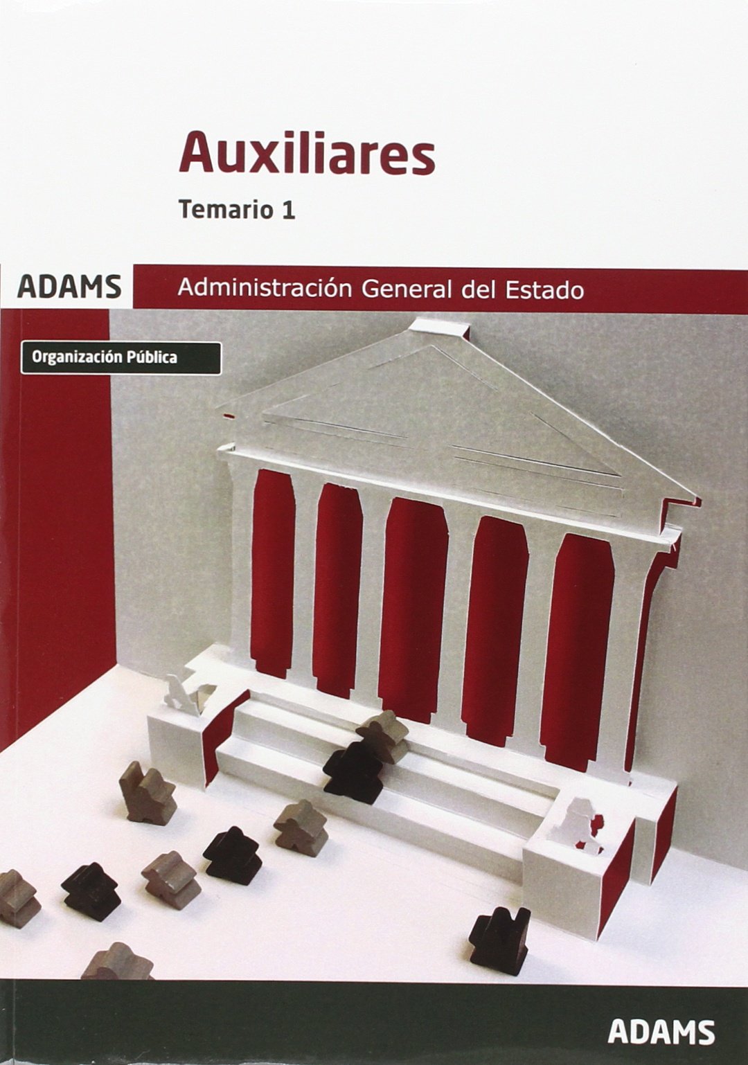 Temario 1 Auxiliares de la Administración del Estado book