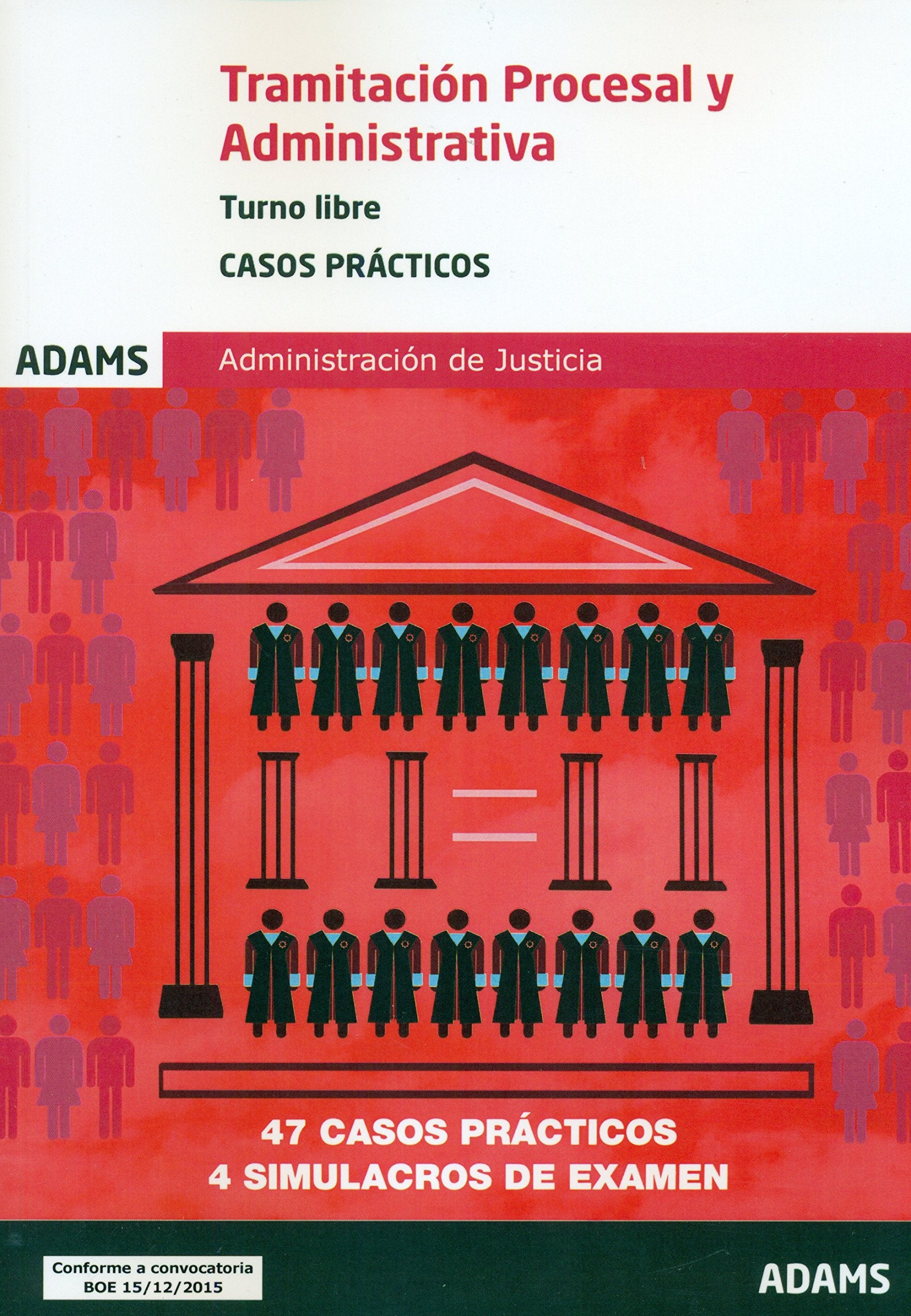Casos prácticos de Tramitación procesal y administrativa, turno libre book