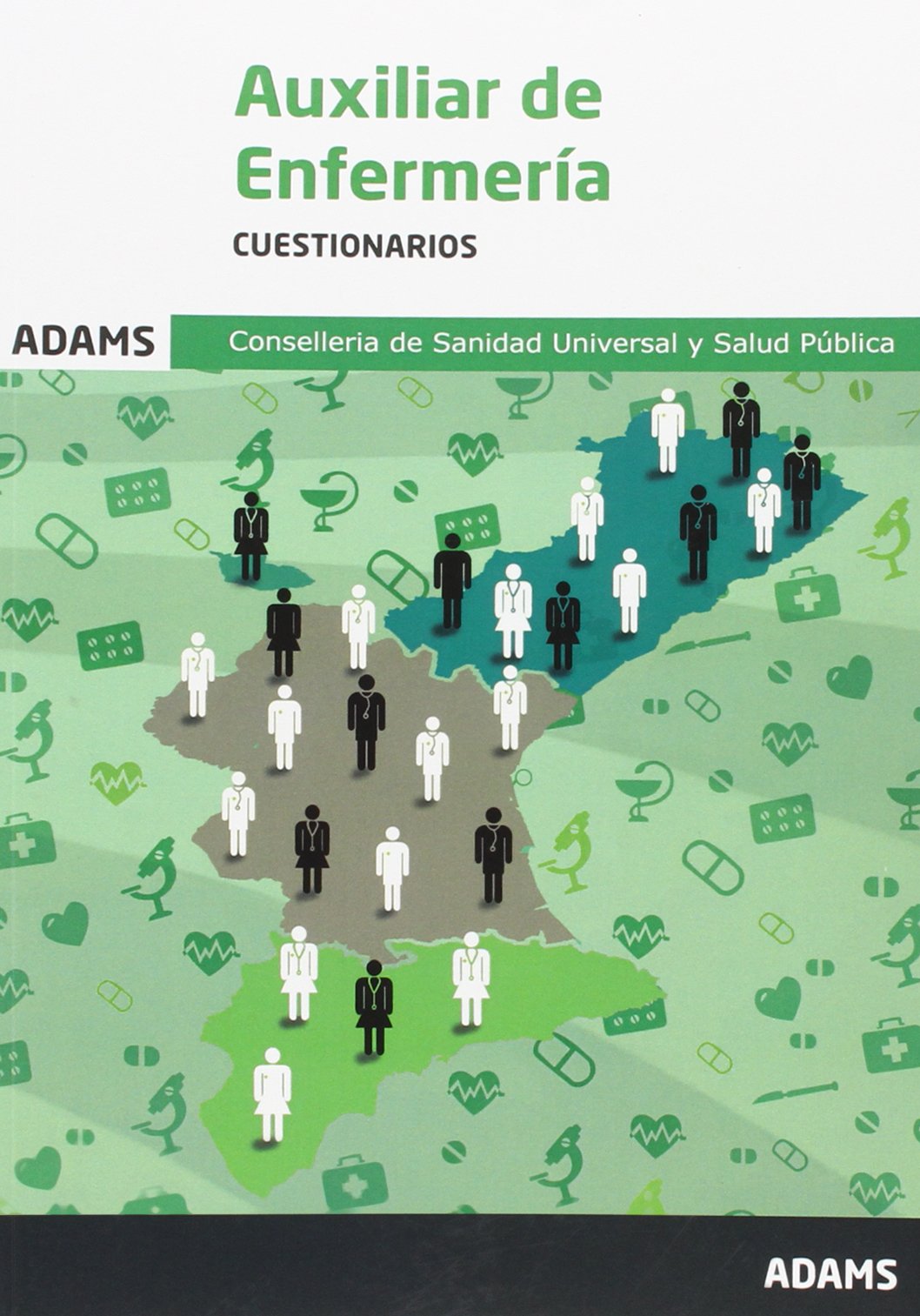Auxiliares de Enfermería, Consellería de Sanidad Universal y Salud Pública. Cuestionario book