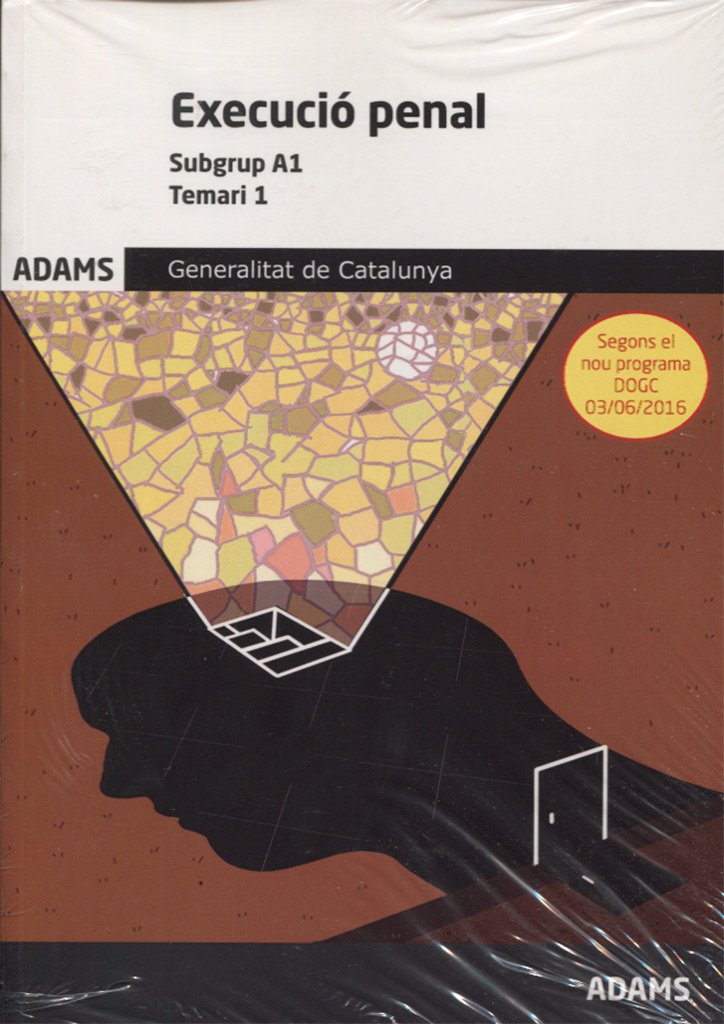 Temari 1 Part específica, Execució penal, Grup A, de la Generalitat de Catalunya book