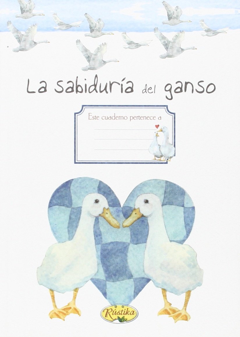 Sabiduria del ganso, la - el placer de escribir Books