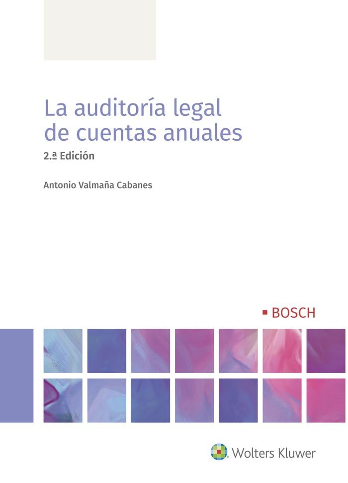 La auditoría legal de cuentas anuales (2ª edición) book
