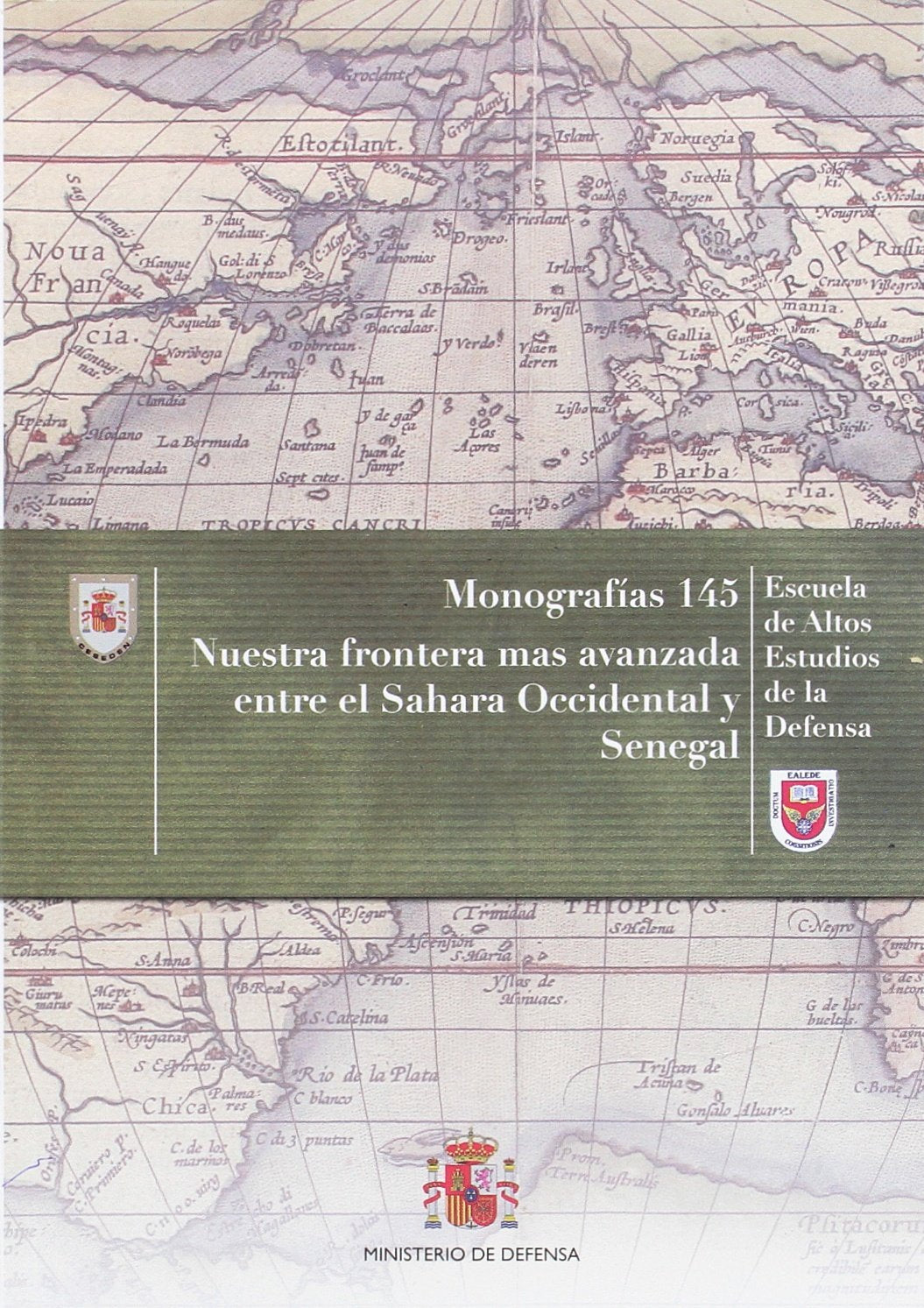 Nuestra frontera más avanzada entre el Sahara Occidental y Senegal book