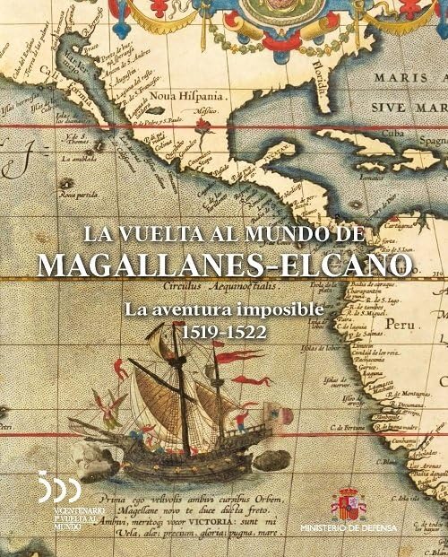 La vuelta al mundo de Magallanes-Elcano. La aventura imposible 1519-1522 book