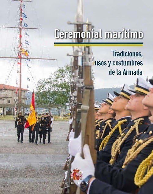 Ceremonial Marítimo: Tradiciones, usos y costumbres de la Armada Social Sciences