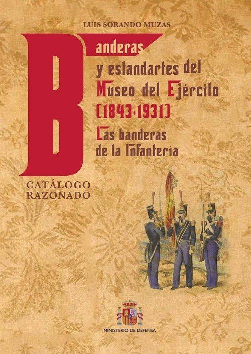 Banderas Y ESTANDARTES DEL MUSEO DEL EJERCITO TOMO 3 book