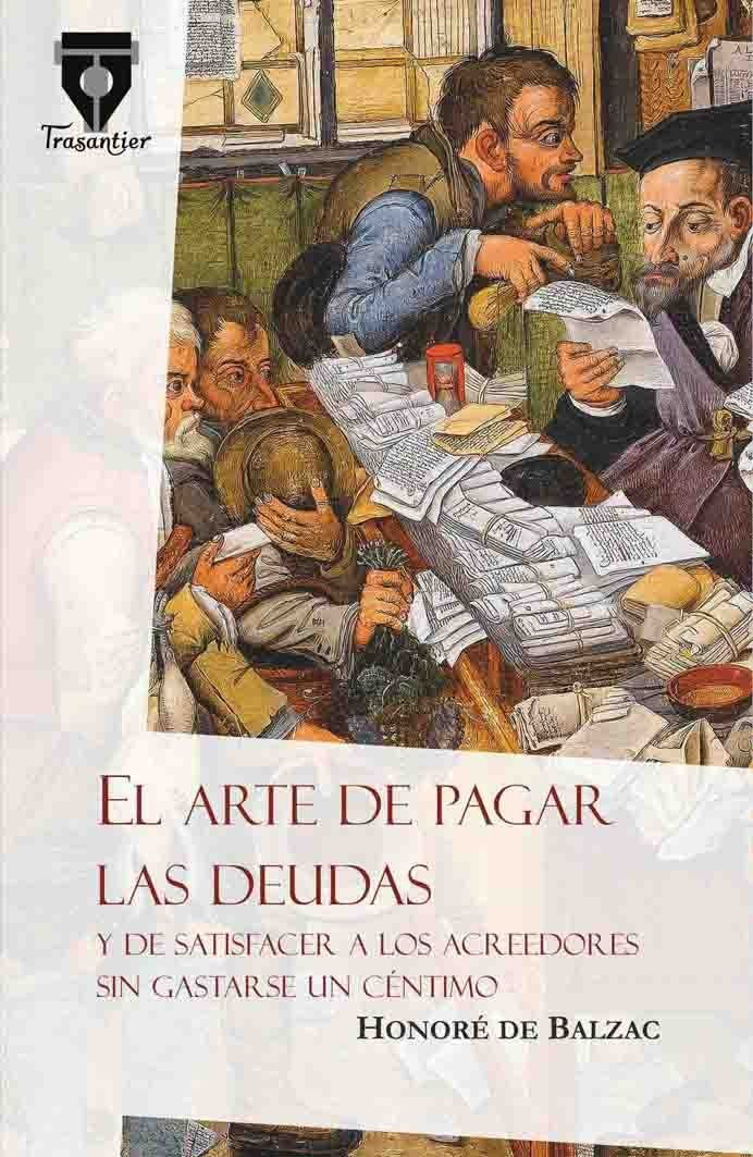 El arte de pagar las deudas: y de satisfacer a los acreedores sin gastar un céntimo book