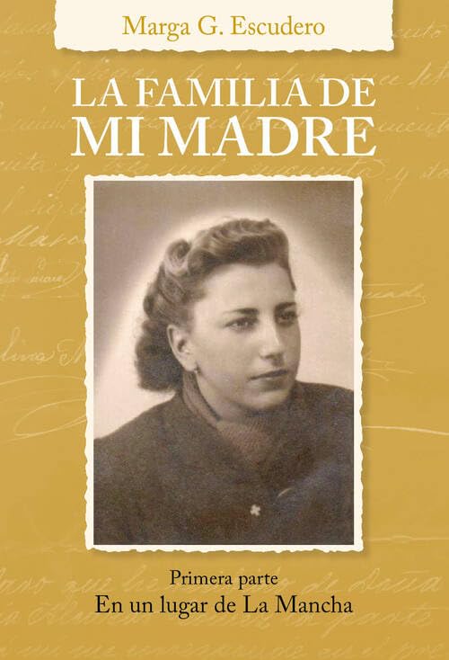 La familia de mi madre. En un lugar de la Mancha Books
