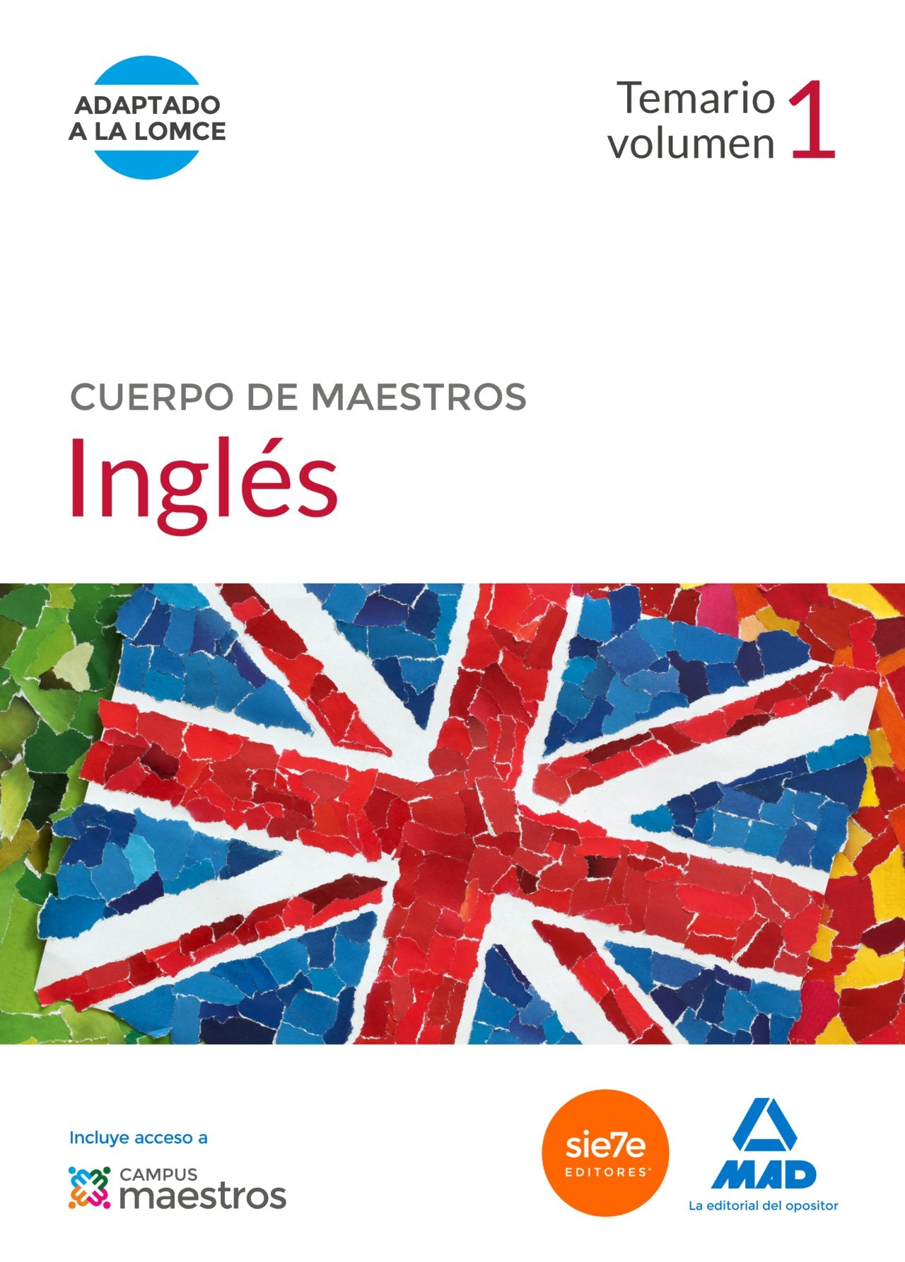 Cuerpo de Maestros Inglés. Temario volumen 1 book