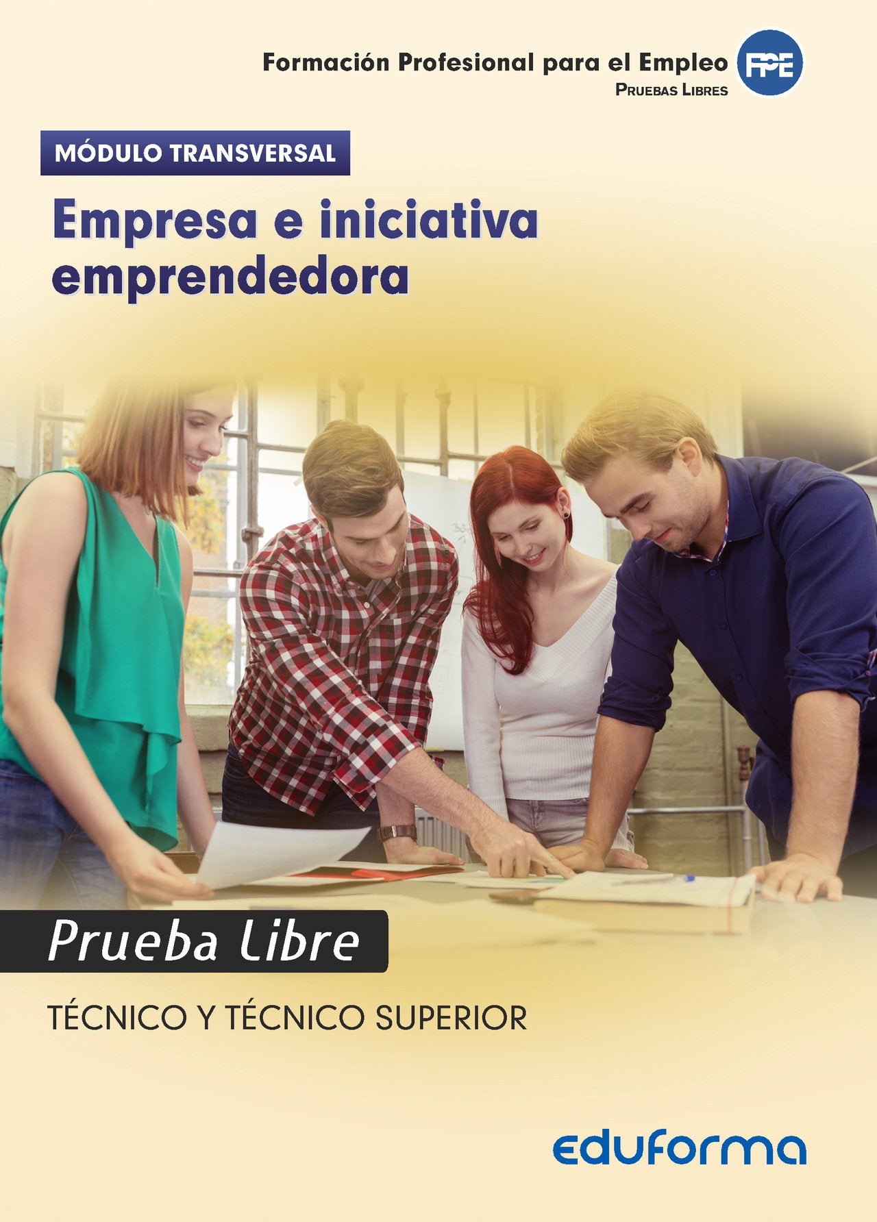 Empresa e iniciativa emprendedora. Pruebas libres para la obtención del título de formación profesional book