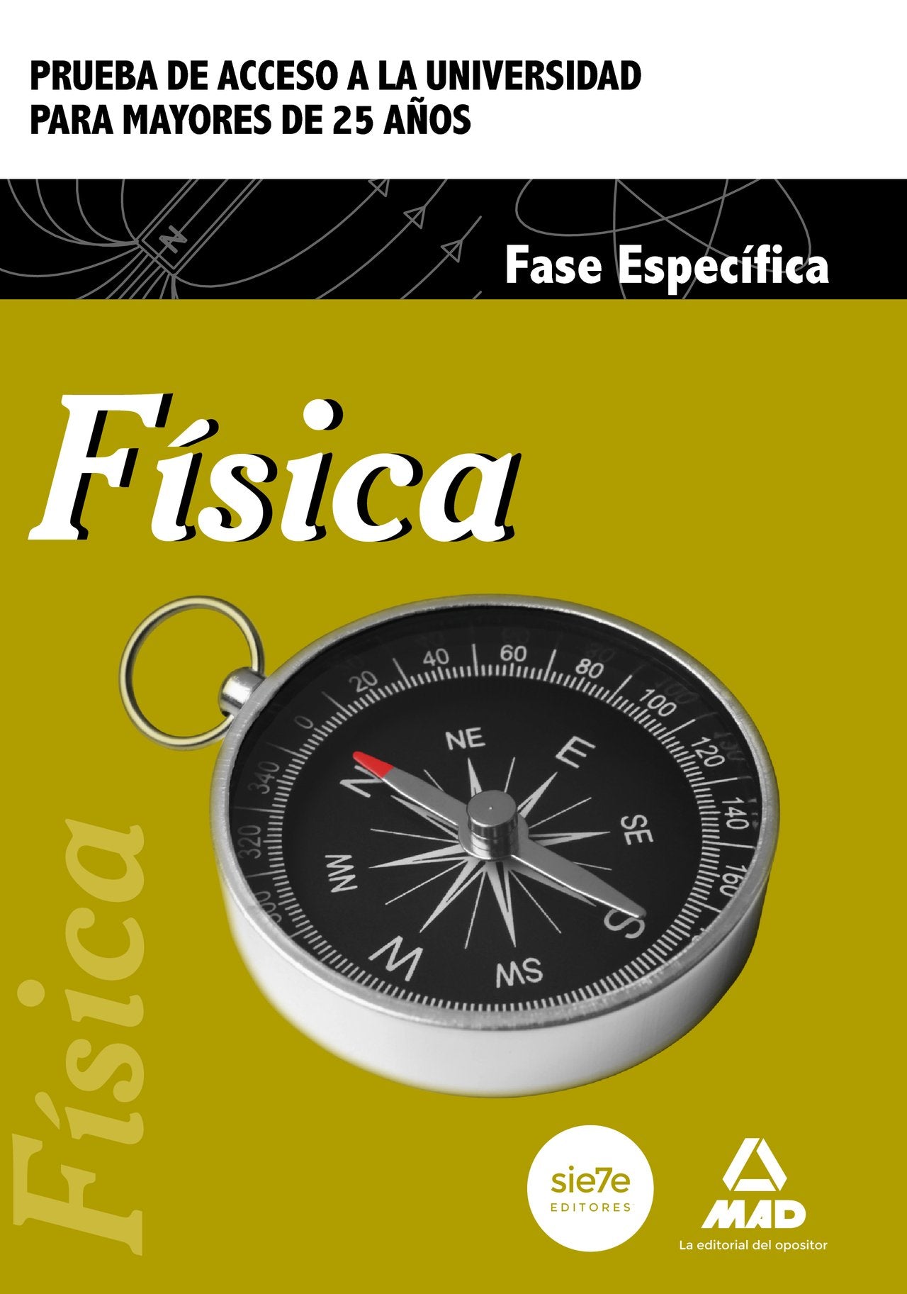 Física. Prueba de acceso a la Universidad para Mayores de 25 años book