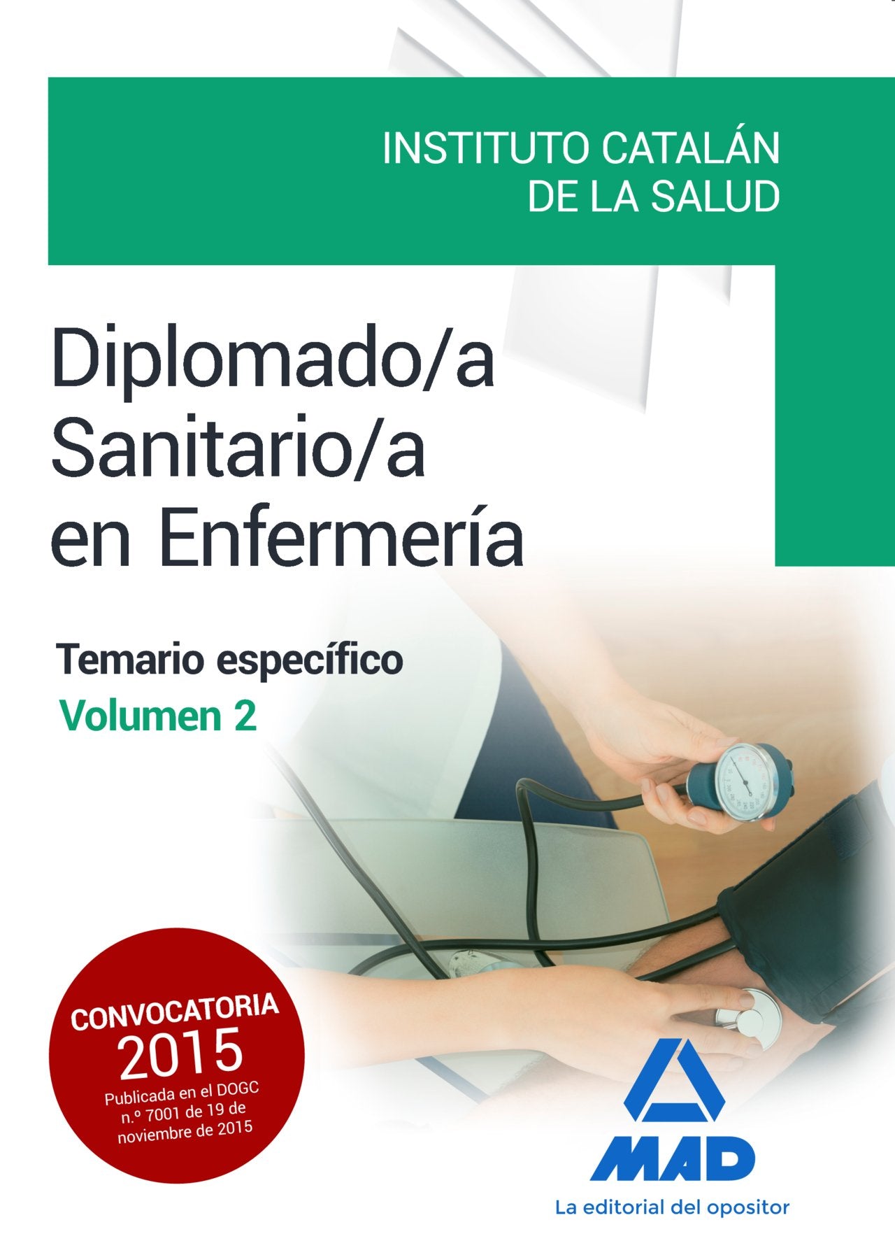 Diplomado/a Sanitario/a en Enfermería del Instituto Catalán de la Salud. Temario específico volumen 2 book