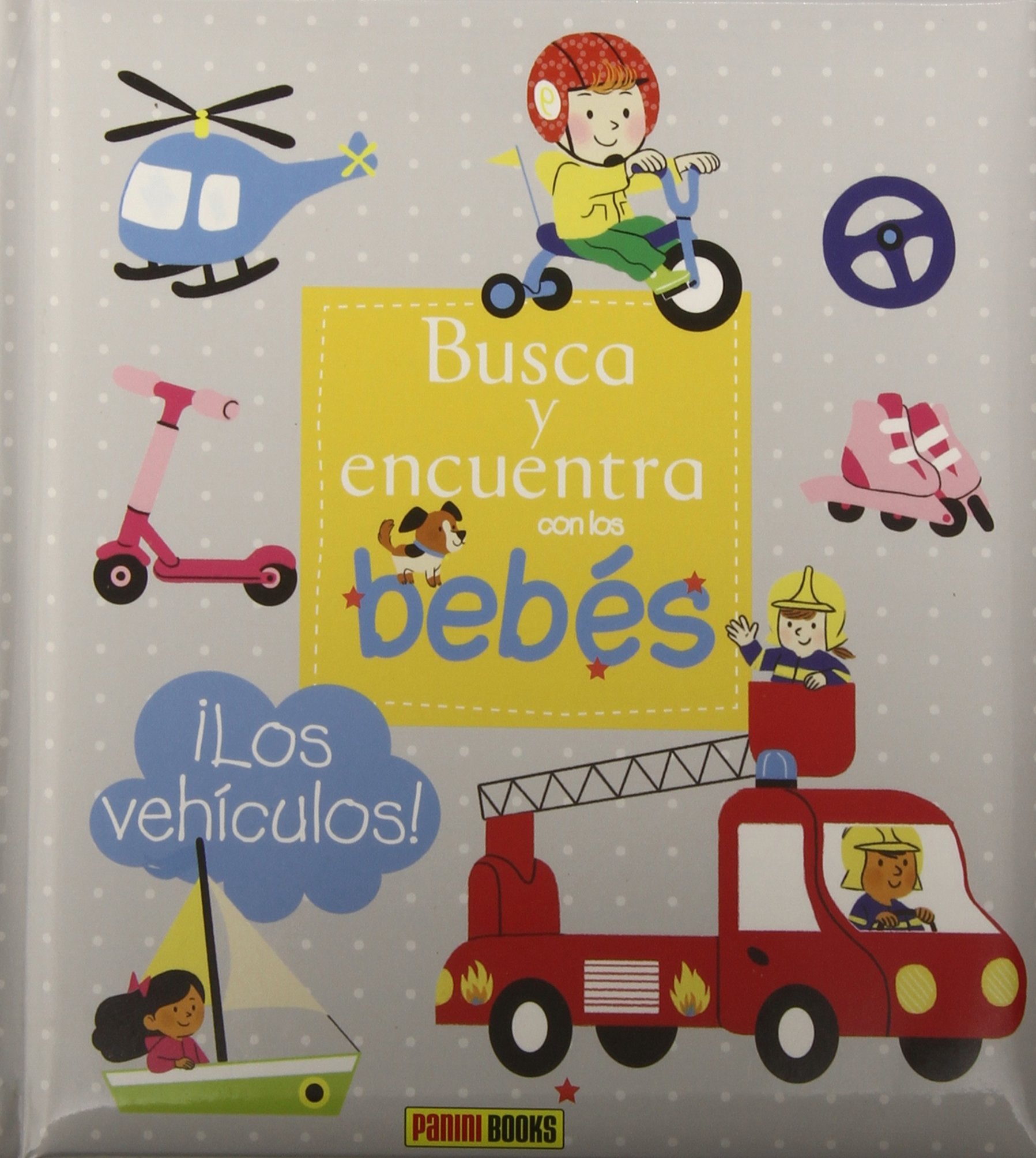Busca y encuentra con los bebés, Los vehículos Books