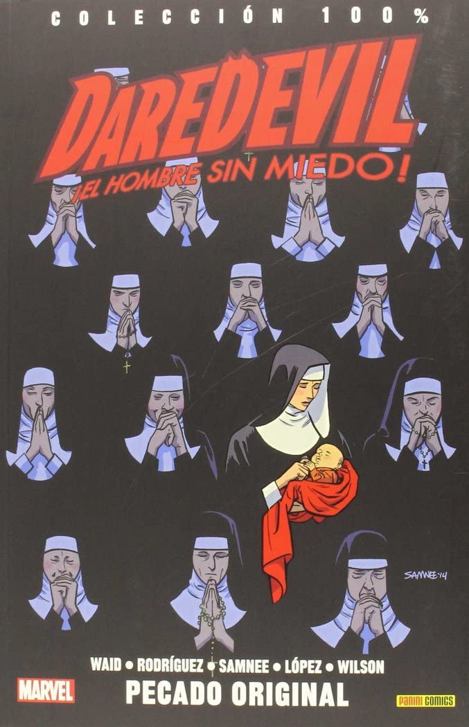 Colección 100% Daredevil: El Hombre Sin Miedo 7. Pecado Original: PECADO ORIGINAL book