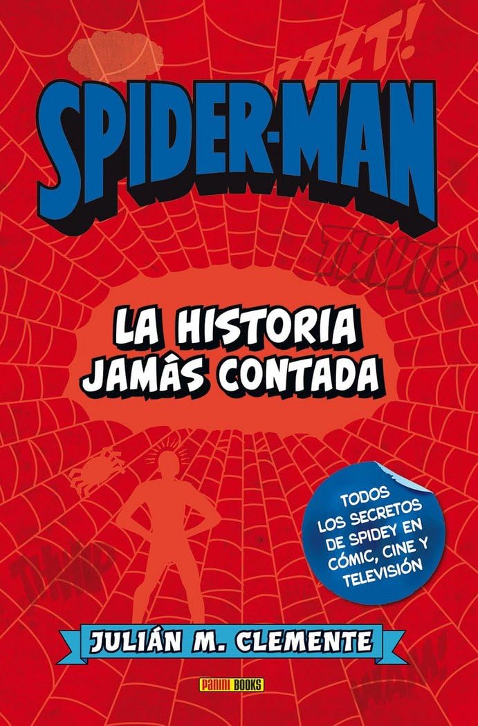 Spider-Man. La Historia Jamás Contada book